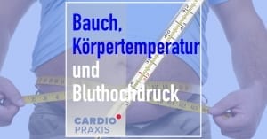 Übergewicht, Körpertemperatur - Ursache für Bluthochdruck